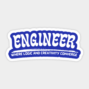 engineering where logic and creativity converge Sticker